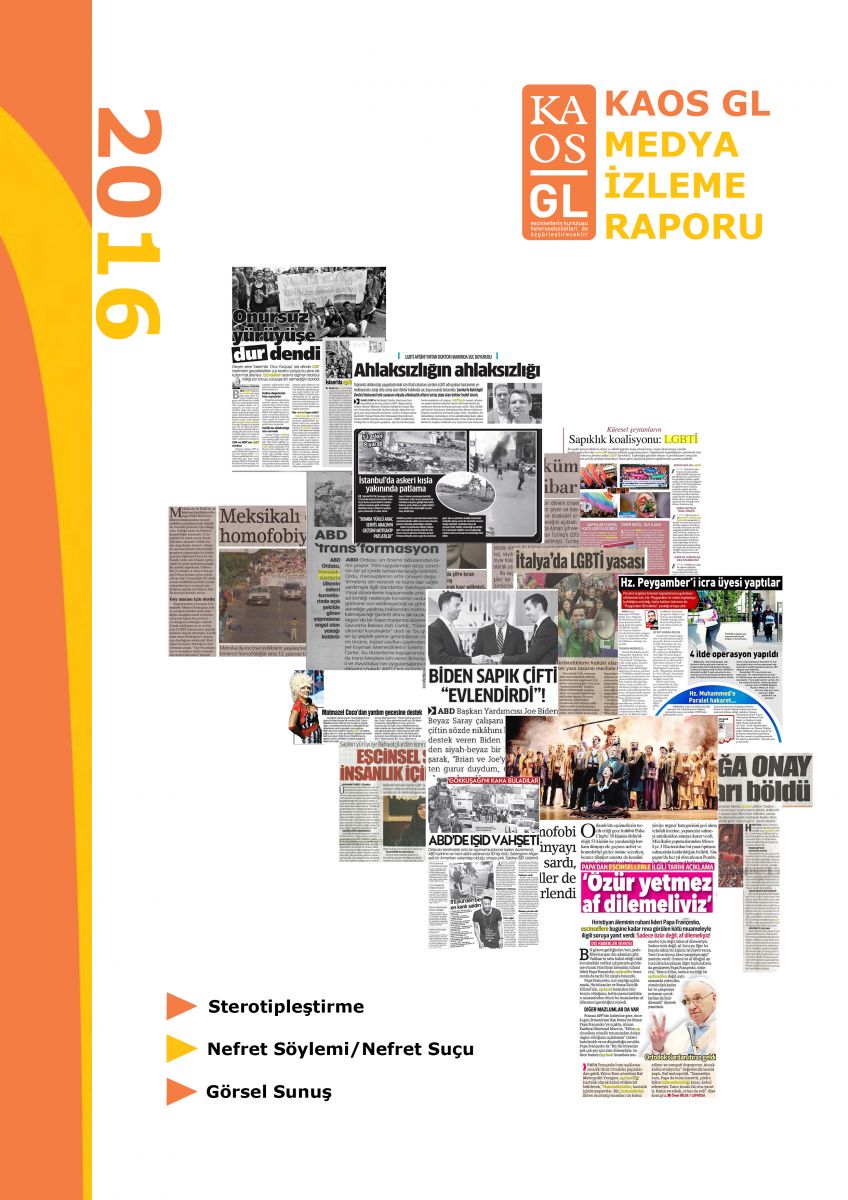 2016 Medya Raporu yayınlandı: OHAL&rsquo;de LGBTİ&rsquo;ler görünmez! Kaos GL - LGBTİ+ Haber Portalı